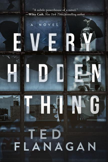 Knjiga Every Hidden Thing Ted Flanagan