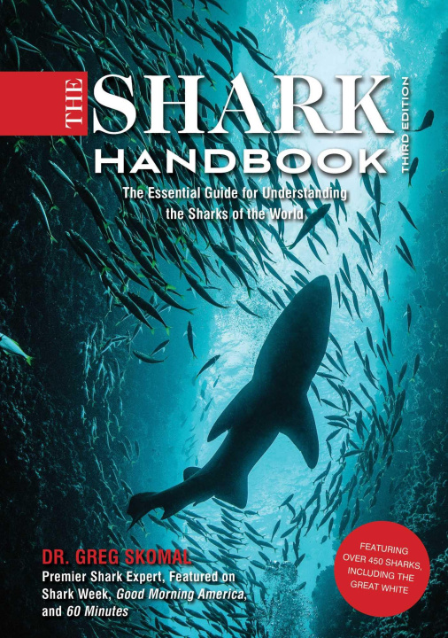 Könyv Shark Handbook: Third Edition Greg Skomal