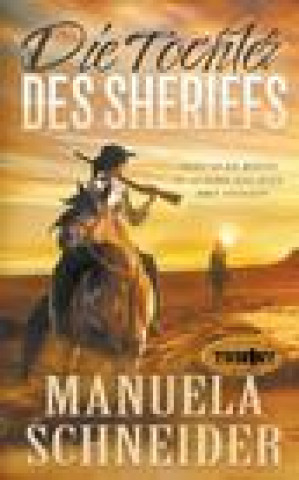 Carte Tochter des Sheriffs Manuela Schneider
