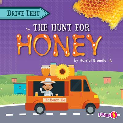 Knjiga The Hunt for Honey 