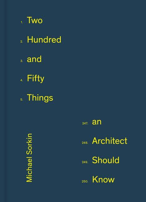 Kniha 250 Things An Architect Should Know Joan Copjec