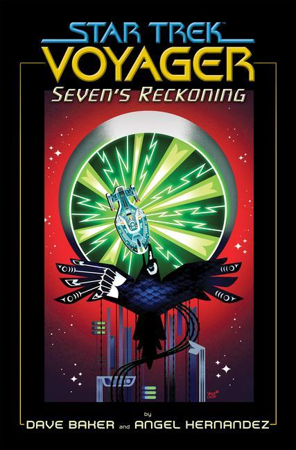 Kniha Star Trek: Voyager: Seven's Reckoning Angel Hernandez