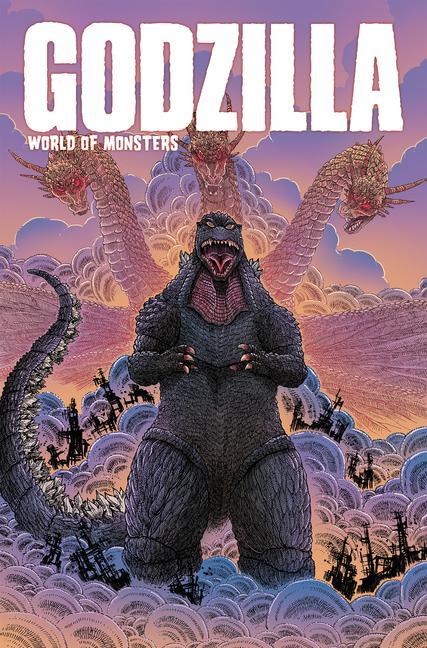 Книга Godzilla: World of Monsters Cullen Bunn