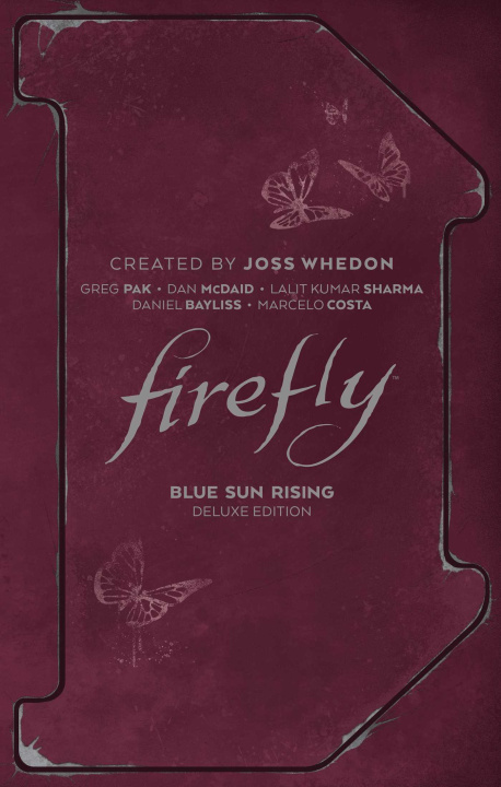 Kniha Firefly: Blue Sun Rising Deluxe Edition Dan McDaid
