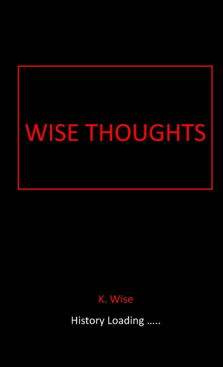 Knjiga Wise Thoughts Kadeem Wise
