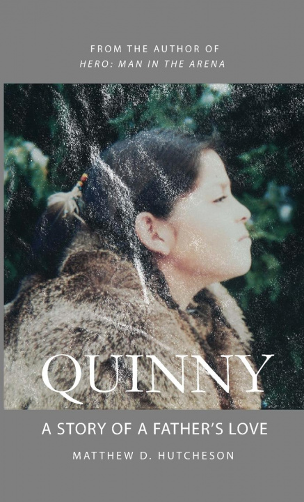 Knjiga Quinny Matthew D. Hutcheson