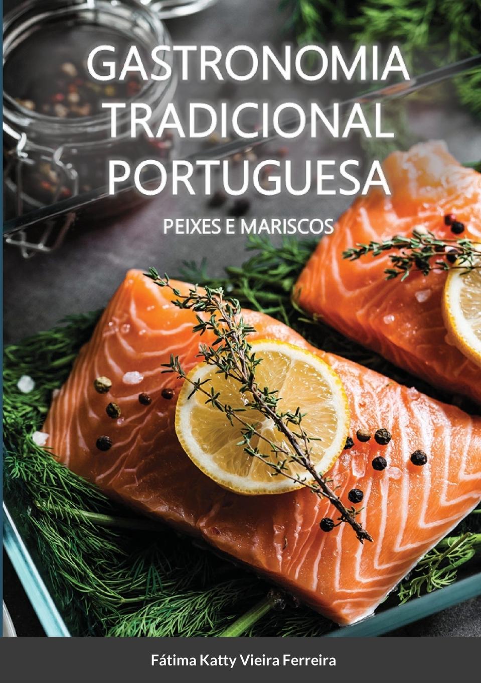 Kniha Gastronomia Tradicional Portuguesa - Peixes e Mariscos 