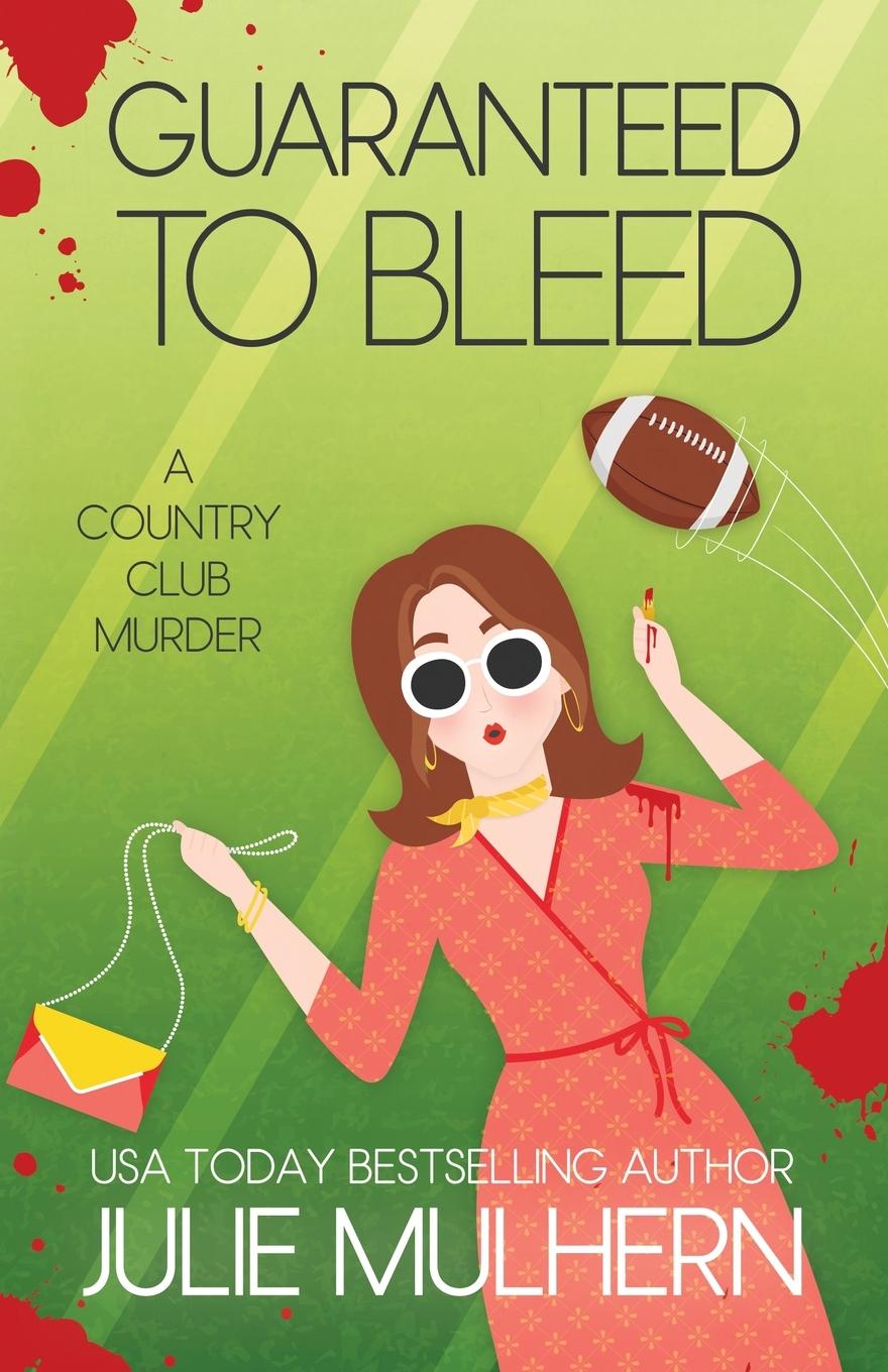 Buch Guaranteed to Bleed Julie Mulhern