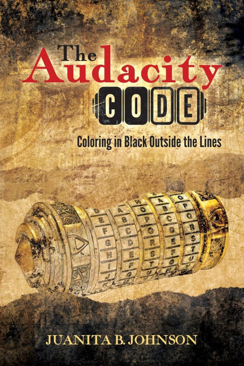 Knjiga Audacity Code Juanita B. Johnson