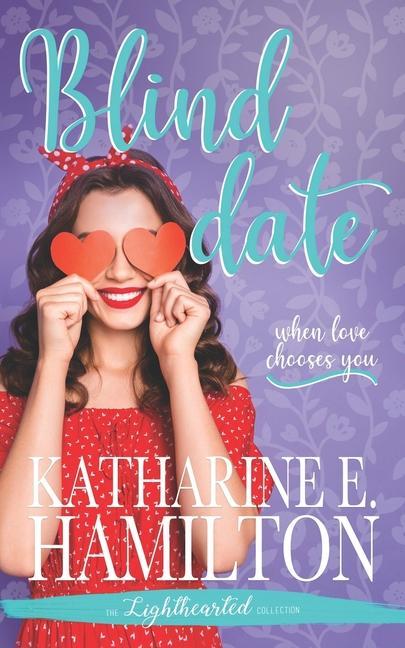 Book Blind Date Katharine E. Hamilton