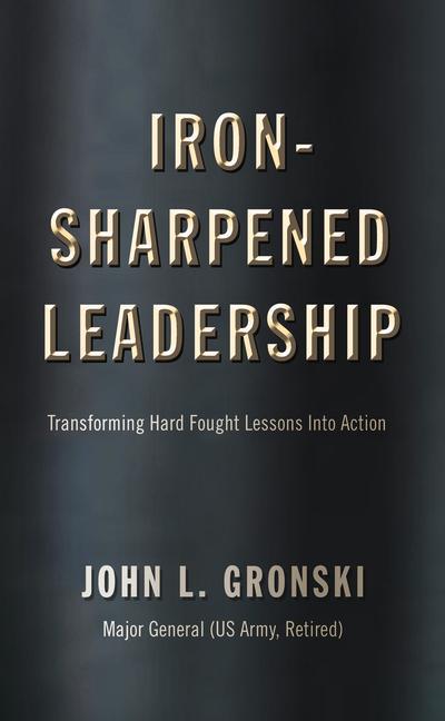Könyv Iron-Sharpened Leadership 