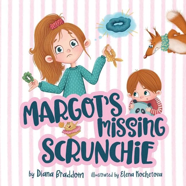 Knjiga Margot's Missing Scrunchie Elena Kochetova