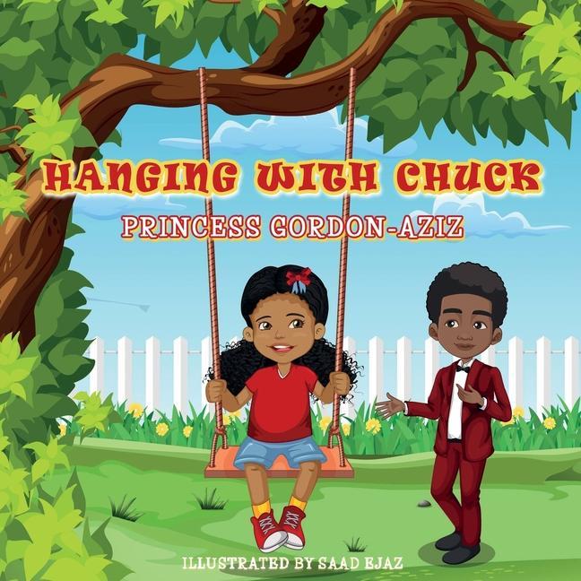 Knjiga Hanging With Chuck Princess E. Gordon-Aziz