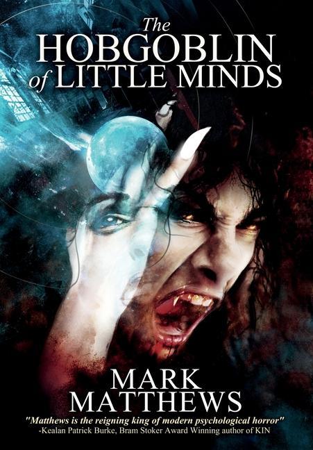 Knjiga Hobgoblin of Little Minds Mark Matthews