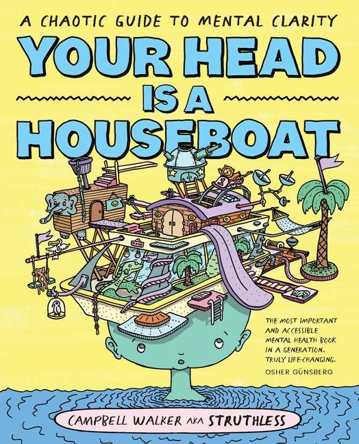 Carte Your Head is a Houseboat Campbell Walker