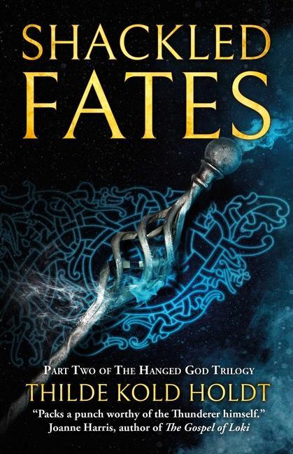 Carte Shackled Fates Holdt