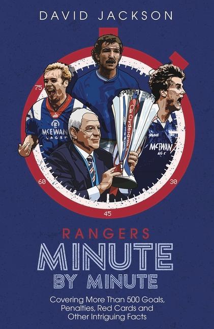 Kniha Rangers Minute By Minute David Jackson