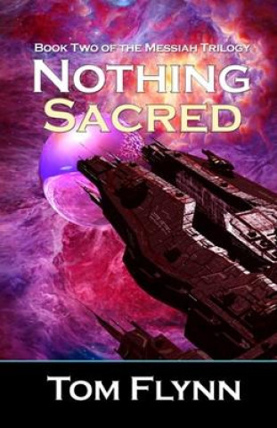 Book Nothing Sacred TOM FLYNN
