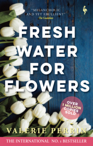Book Fresh Water for Flowers Valerie Perrin