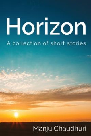 Knjiga Horizon Manju Chaudhuri