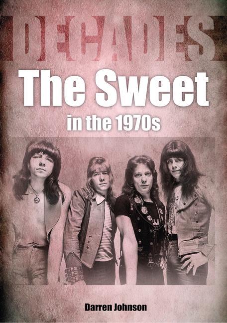 Kniha Sweet In The 1970s Darren Johnson