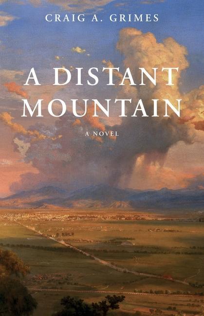 Knjiga Distant Mountain CRAIG A. GRIMES