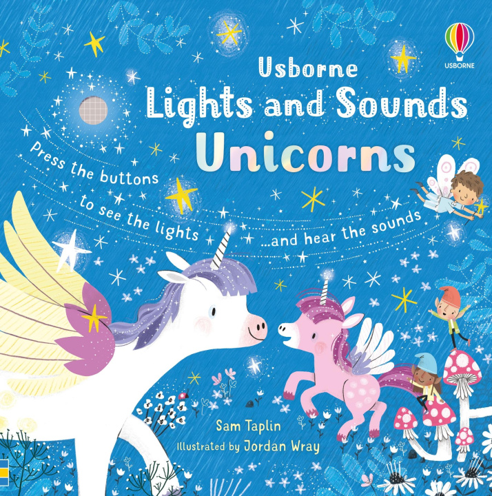 Книга Lights and Sounds Unicorns Sam Taplin