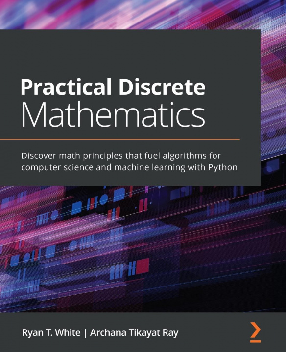 Carte Practical Discrete Mathematics Ryan T. White