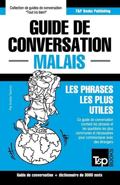 Könyv Guide de conversation - Malais - Les phrases les plus utiles 