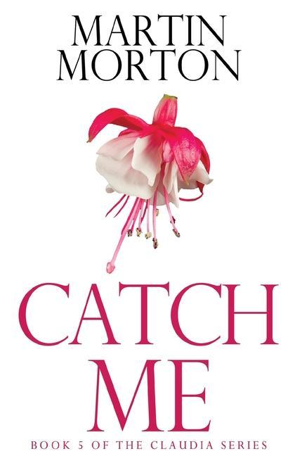 Knjiga Catch Me Martin Morton