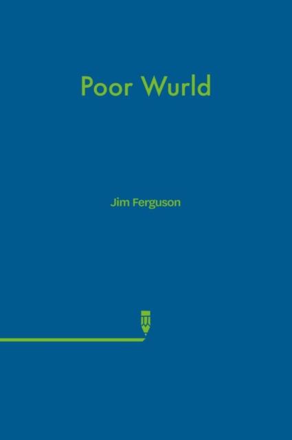 Knjiga Poor Wurld Jim Ferguson