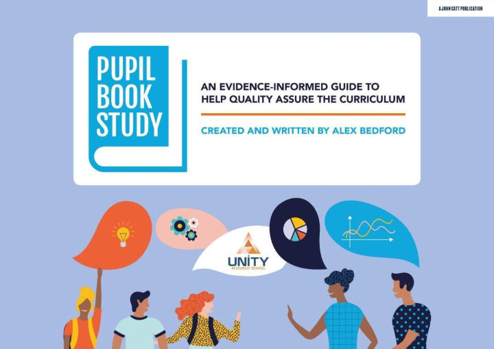 Knjiga Pupil Book Study: An evidence-informed guide to help quality assure the curriculum Alex Bedford