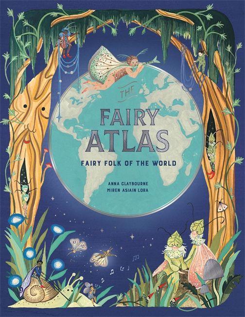 Könyv The Fairy Atlas Anna Claybourne