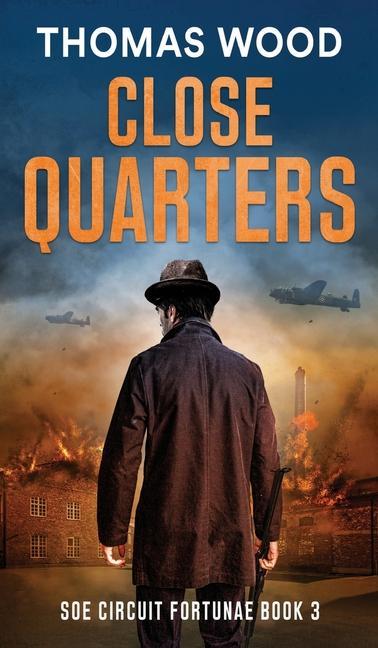Book Close Quarters Thomas Wood