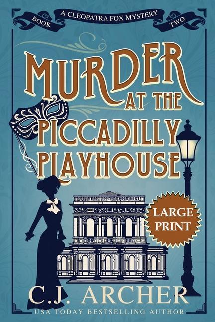 Knjiga Murder at the Piccadilly Playhouse C. J. Archer