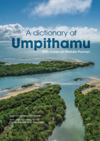Kniha Dictionary of Umpithamu, with notes on Middle Paman Jean-Christophe Verstraete