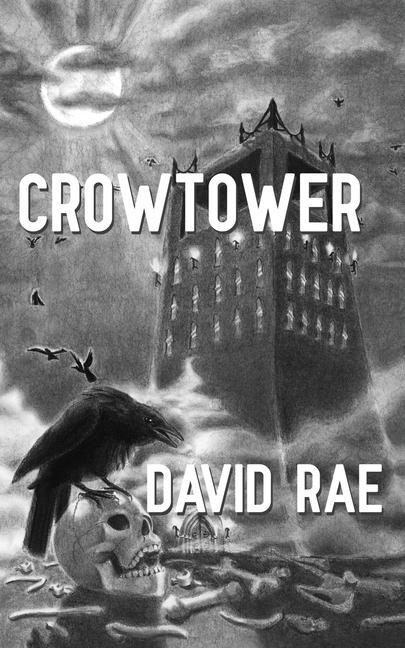 Книга Crowtower David Rae