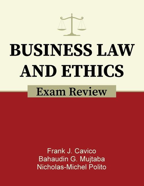 Kniha Business Law and Ethics Exam Review Bahaudin G. Mujtaba