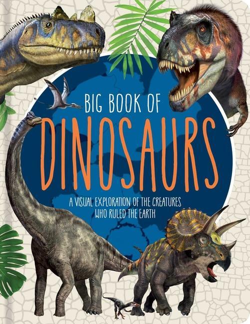 Книга Big Book of Dinosaurs: A Visual Exploration of the Creatures Who Ruled the Earth Franco Tempesta