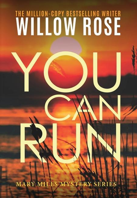 Libro You Can Run Willow Rose