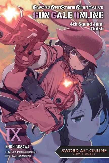 Carte Sword Art Online Alternative Gun Gale Online, Vol. 9 light novel Reki Kawahara