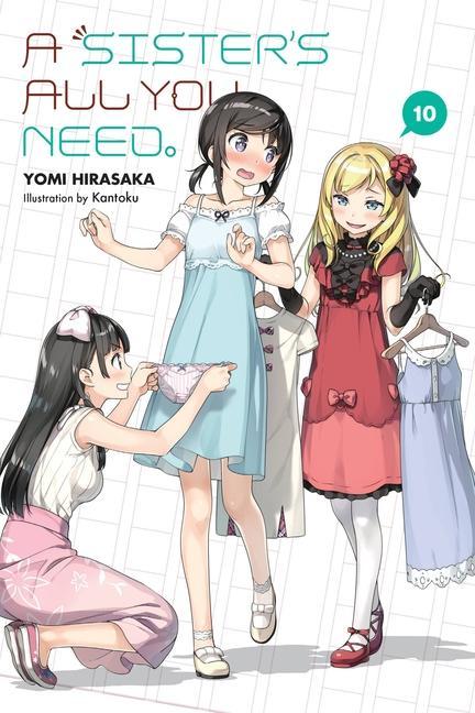 Kniha Sister's All You Need., Vol. 10 (light novel) 