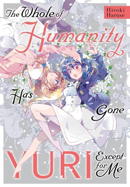 Carte Whole of Humanity Has Gone Yuri Except for Me 