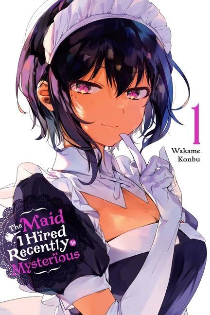 Книга Maid I Hired Recently Is Mysterious, Vol. 1 