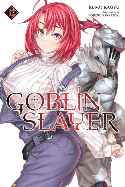 Knjiga Goblin Slayer, Vol. 12 (light novel) 