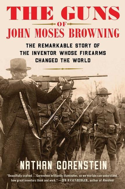 Kniha Guns of John Moses Browning 