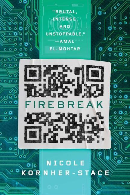 Knjiga Firebreak Nicole Kornher-Stace