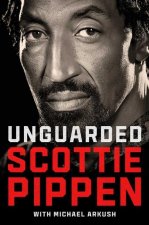 Kniha Unguarded Scottie Pippen
