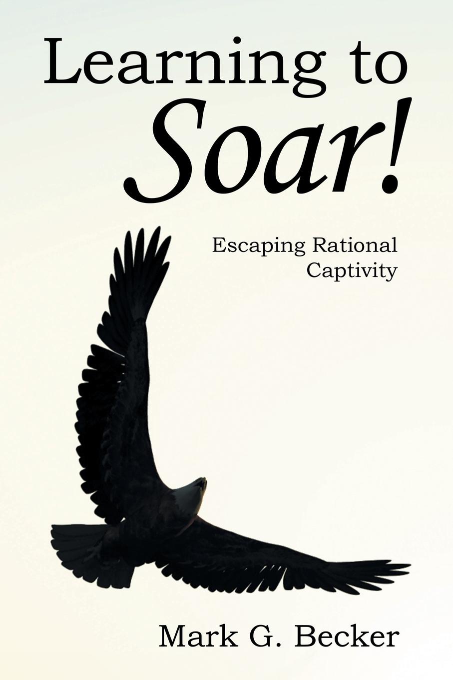 Knjiga Learning to Soar! Mark G. Becker