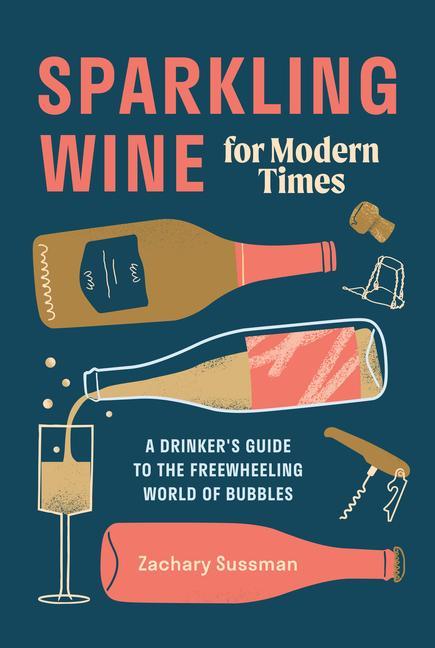 Könyv Sparkling Wine for Modern Times 